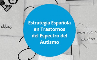 El Ministerio de Sanidad publica la  Estrategia Española de Autismo y establece un año para transformarla en un Plan de Acción concreto