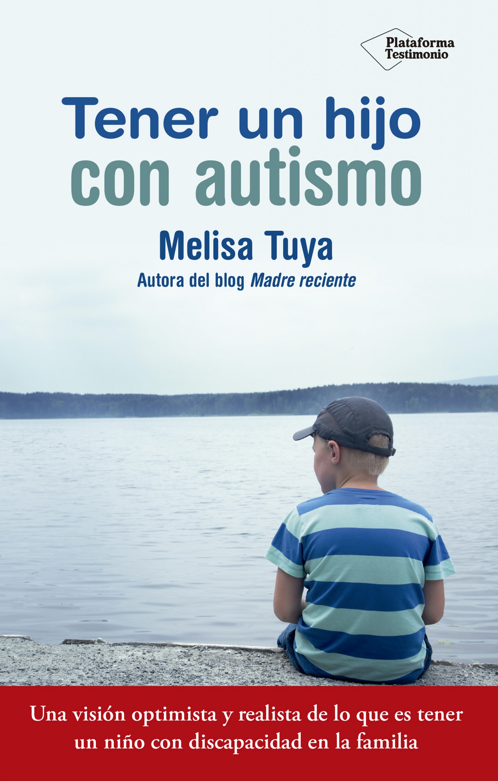 portada_tener_un_hijo_con_autismo_plataforma_editorial_2017