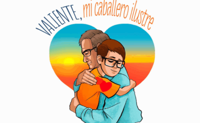 "Valiente, mi caballero ilustre"